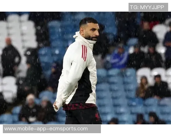 卡拉格:萨拉赫若离开利物浦将后悔他应为自己创造传奇告别时刻